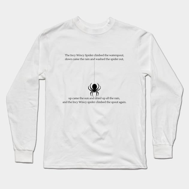 Incy Wincy Spider Nursery Rhyme Long Sleeve T-Shirt by firstsapling@gmail.com